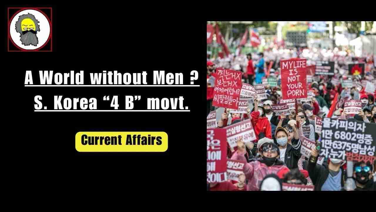 S. Korea "4 B" Feminist movement.